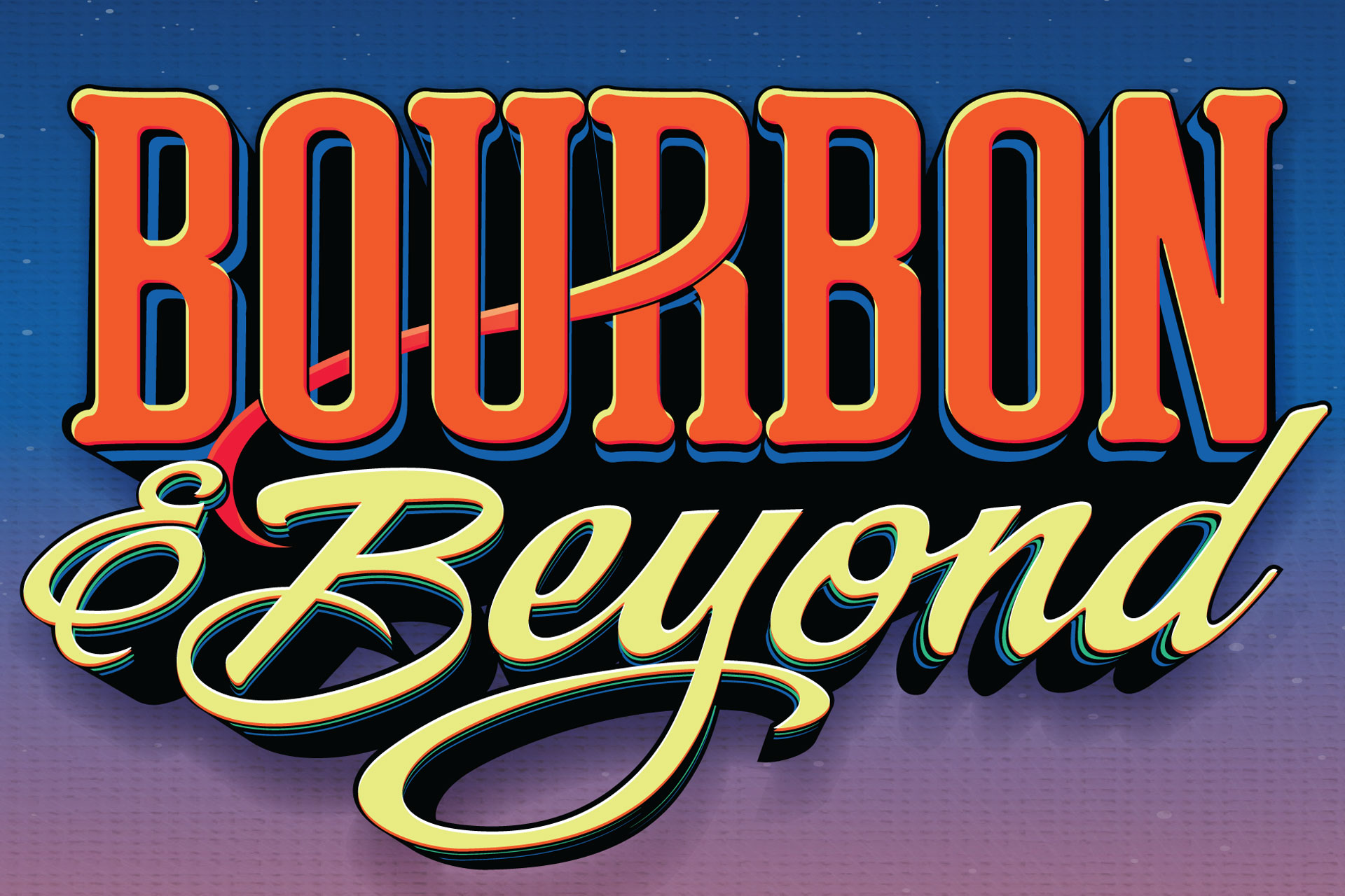 Bourbon & Beyond